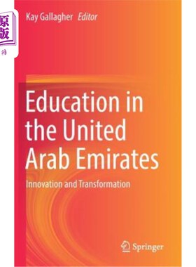 海外直订Education in the United Arab Emirates: Innovation and Transformation 阿拉伯联合酋长国的教育:创新与转型