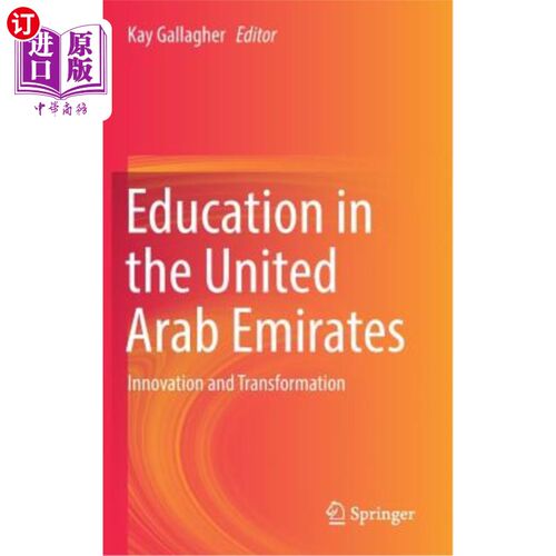 海外直订Education in the United Arab Emirates: Innovation and Transformation 阿拉伯联合酋长国的教育:创新与转型