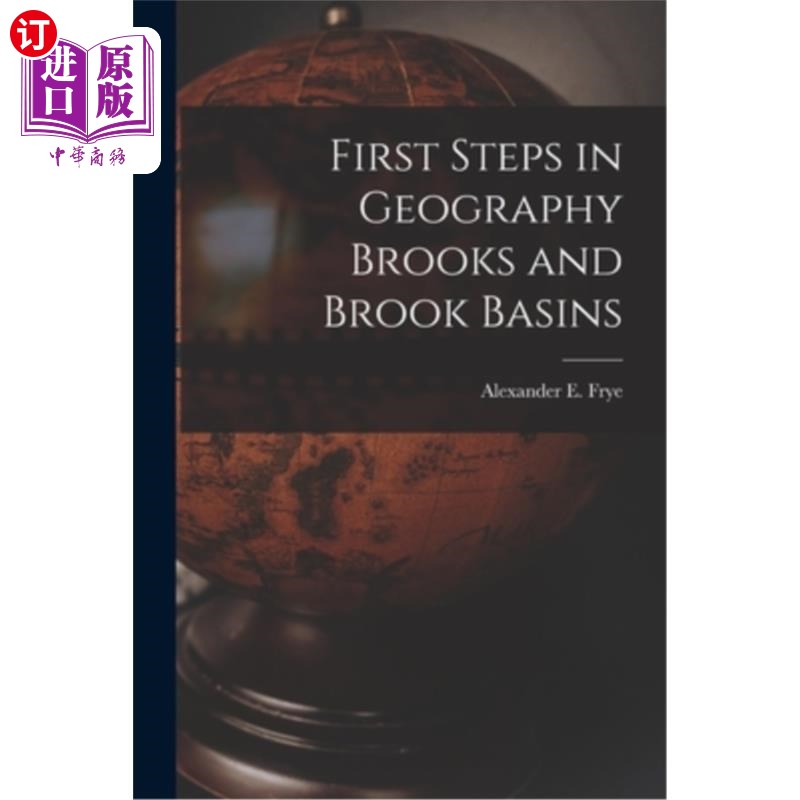 海外直订First Steps in Geography Brooks and Brook Basins 地理学的第一步