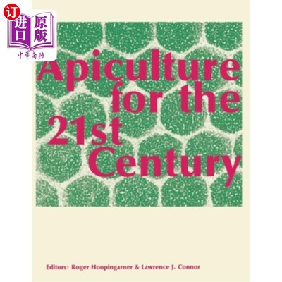 海外直订Apiculture for the 21st Century 面向21世纪的养蜂业