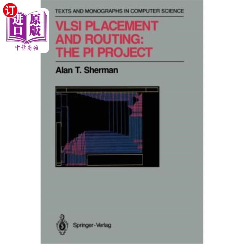 海外直订VLSI Placement and Routing: The Pi Project VLSI布局与布线：Pi工程