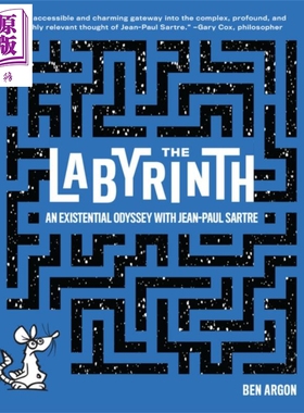 迷宫 让 保罗 萨特的存在主义奥德赛 英文原版 The Labyrinth An Existential Odyssey Ben Argon 社科哲学【中商原版】