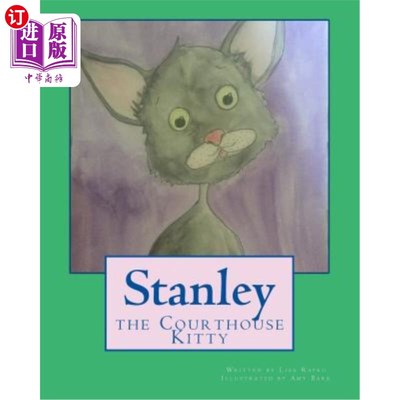 海外直订Stanley the Courthouse Kitty 法庭上的斯坦利小猫