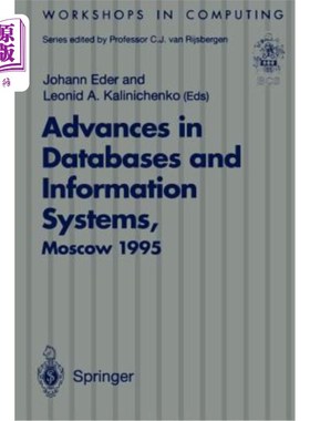 海外直订Advances in Databases and Information Systems: Proceedings of the Second Interna 数据库和信息系统的进展:第