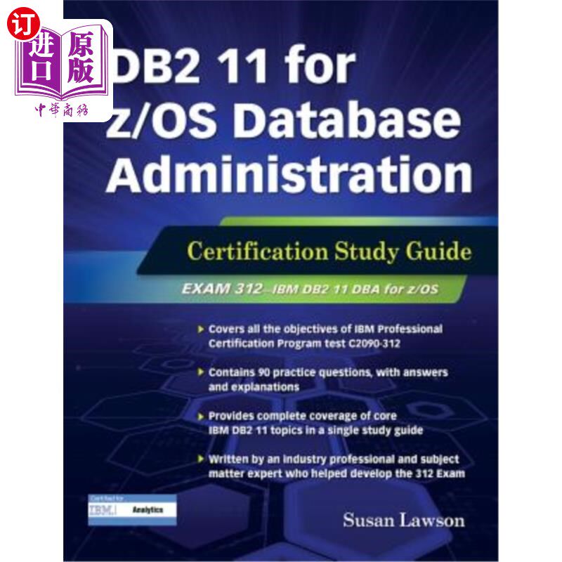 海外直订DB2 11 for Z/OS Database Administration: Certification Study Guide DB211forz/OS数据库管理:认证研究指南