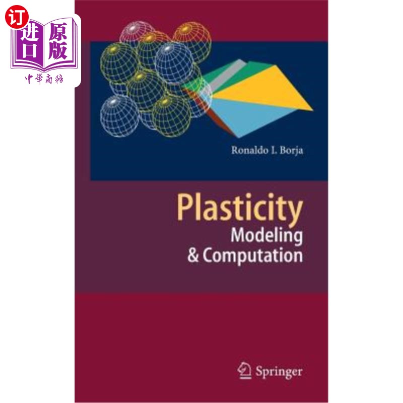 海外直订Plasticity: Modeling & Computation 塑性：建模与计算
