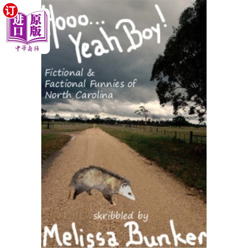 海外直订Hooo... Yeah Boy! Fictional and Factional Funnies Of North Carolina 哈哈…是的男孩!北卡罗莱纳的虚构和派系笑