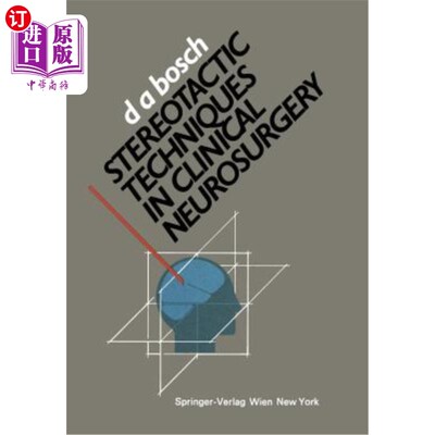 海外直订医药图书Stereotactic Techniques in Clinical Neurosurgery 临床神经外科中的立体定向技术