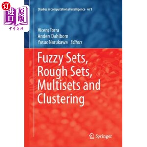 海外直订Fuzzy Sets, Rough Sets, Multisets and Clustering 模糊集，粗糙集，多集和聚类