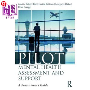 海外直订Pilot Mental Health Assessment and Support: A Practitioner's Guide 试点心理健康评估和支持:从业者指南