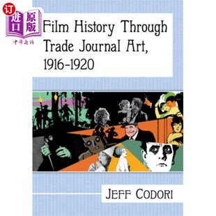 Trade Journal Art 海外直订Film 1920 Through 1916 从贸易杂志艺术看电影史 History