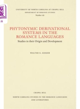海外直订Phytonymic Derivational Systems in the Romance Languages: Studies in Their Origi 罗曼语中的植物衍生系统：起
