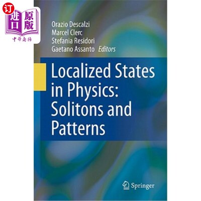 海外直订Localized States in Physics: Solitons and Patterns 物理学中的定域态:孤子和模式