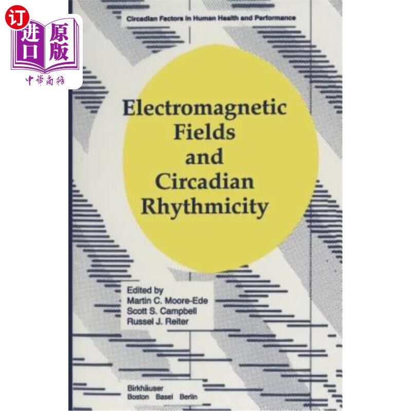 海外直订Electromagnetic Fields and Circadian Rhythmicity 电磁场与昼夜节律