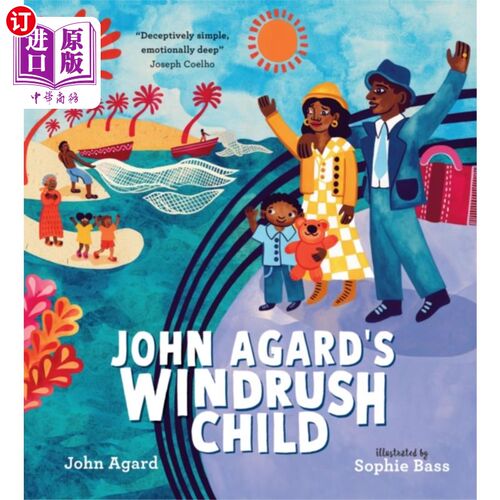 海外直订John Agard's Windrush Child 约翰·阿加德的《疾风之子》