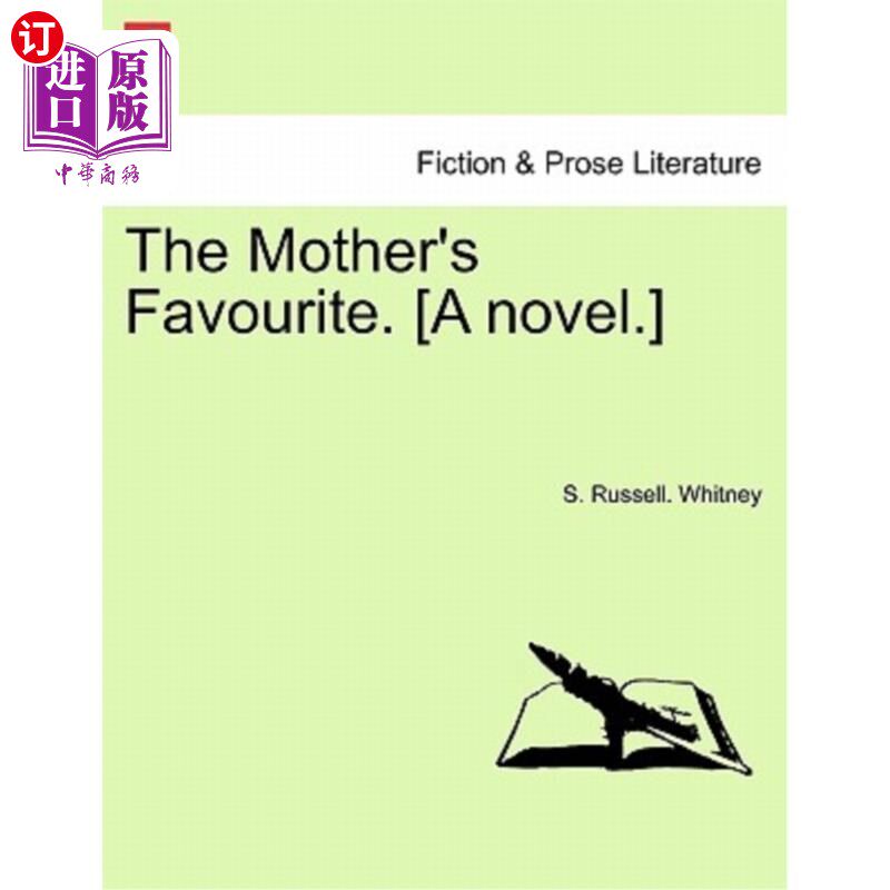 海外直订The Mother's Favourite. [A Novel.] 母亲的最爱。【小说】