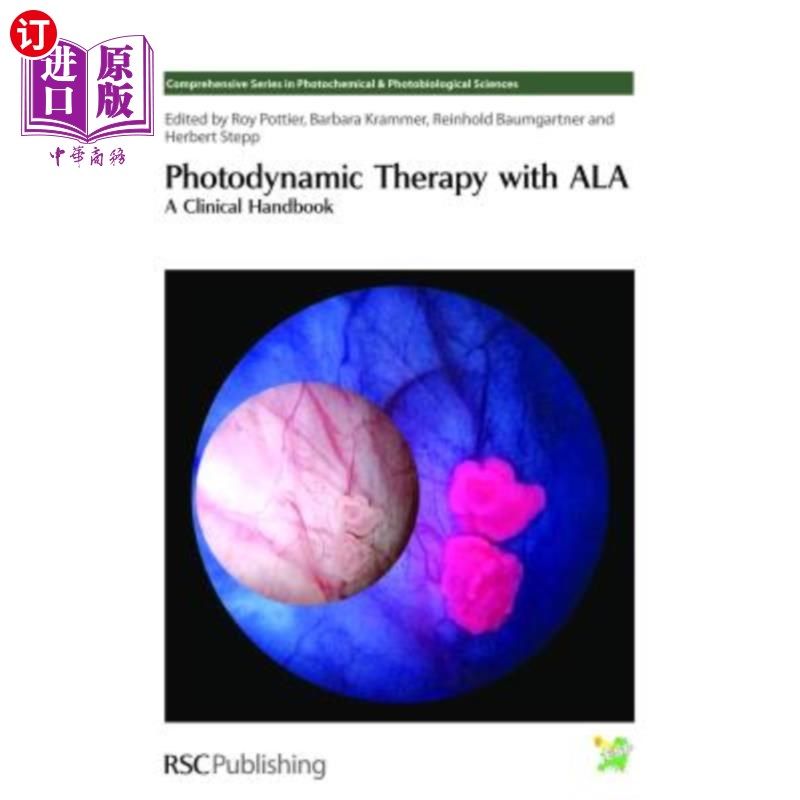 海外直订医药图书Photodynamic Therapy with ALA: A Clinical Handbook ALA光动力疗法：临床手册