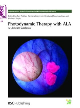 海外直订医药图书Photodynamic Therapy with ALA: A Clinical Handbook ALA光动力疗法：临床手册