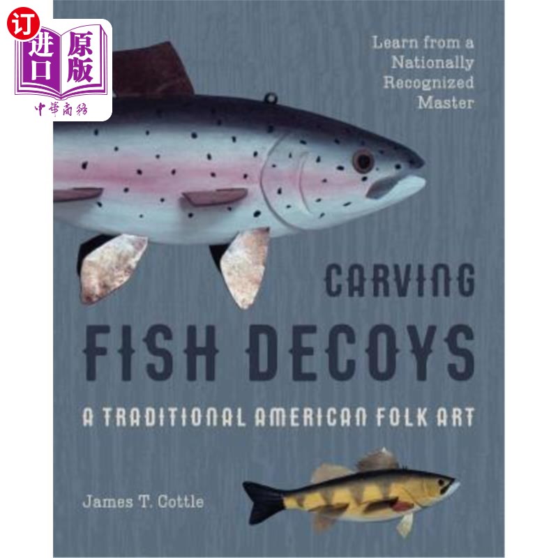 海外直订Carving Fish Decoys 雕刻鱼饵