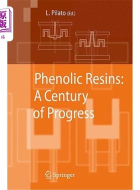 海外直订Phenolic Resins: A Century of Progress 酚醛树脂：一个世纪的进步