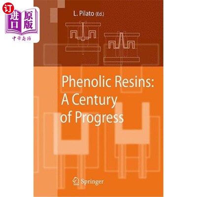 海外直订Phenolic Resins: A Century of Progress 酚醛树脂：一个世纪的进步