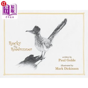 海外直订Rocky the Roadrunner: My Life with a Wild Bird 洛基:我与野鸟的生活