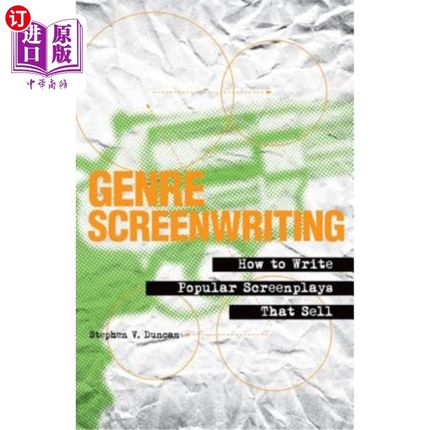 海外直订Genre Screenwriting: How to Write Popular Screenplays That Sell 体裁剧本写作：如何写畅销剧本