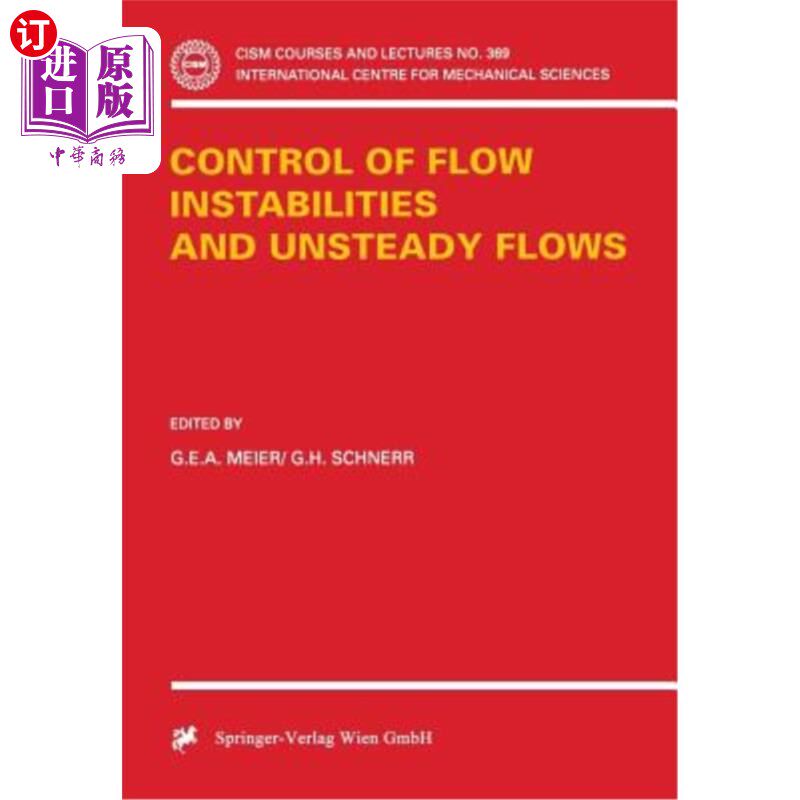 海外直订Control of Flow Instabilities and Unsteady Flows 流动不稳定性和非定常流的控制