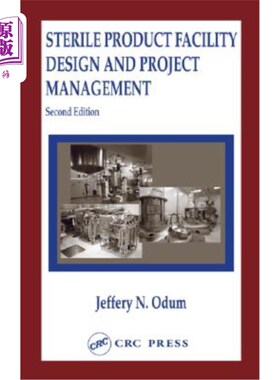 海外直订Sterile Product Facility Design and Project Management 无菌产品设备设计与项目管理“，
