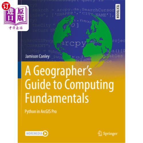 海外直订A Geographer's Guide to Computing Fundamentals: Python in ArcGIS Pro 一个地理学家的计算基础指南：Python在Ar