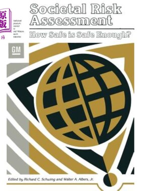 海外直订Societal Risk Assessment: How Safe Is Safe Enough? 社会风险评估:多安全才算安全?