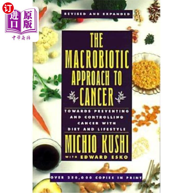 海外直订医药图书The Macrobiotic Approach to Cancer: Towards Preventing and Controlling Cancer wi 癌症的长寿方法:通