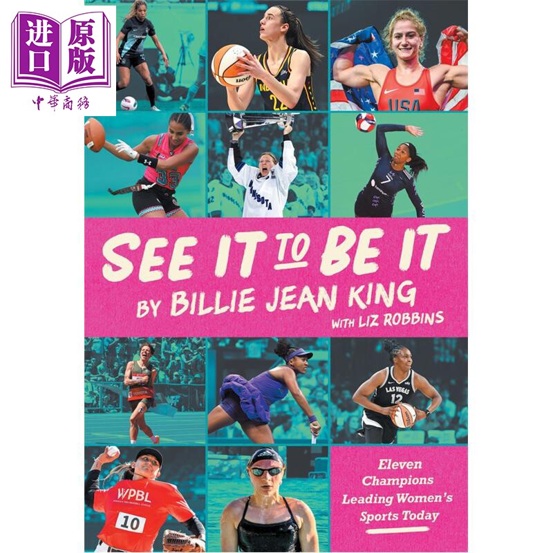 预售 看见她 成为她 当今引领女子体育的十一位冠军 See It To Be It 英文原版 Billie Jean King【中商原版】