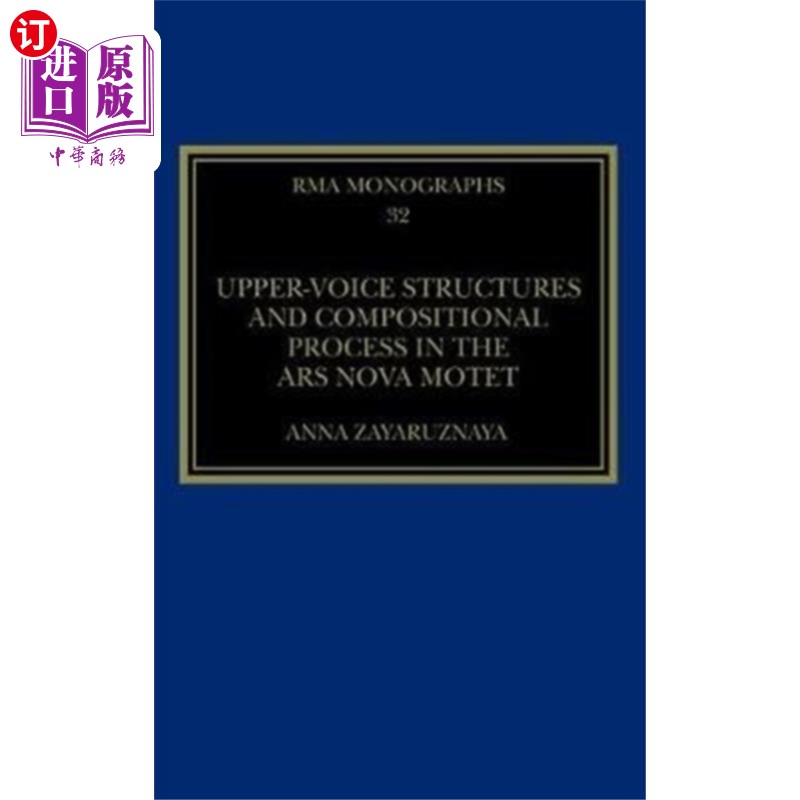 海外直订Upper-Voice Structures and Compositional Process... 《新星圣歌》中上声部结构与作曲过程