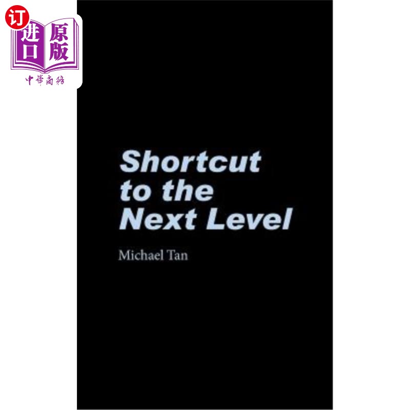 海外直订Shortcut to the Next Level 通往下一层的捷径