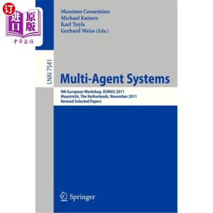 Maastricht Workshop Agent 海外直订Multi 多智能体系统：第九届欧洲研 European 9th Eumas Netherla the 2011 Systems