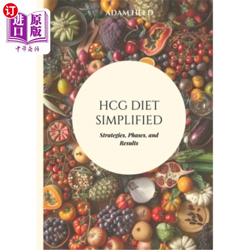 海外直订医药图书HCG Diet Simplified: Strategies, Phases, and Results 简化HCG饮食:策略、阶段和结果