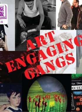 海外直订Art Engaging Gangs 参与艺术团体