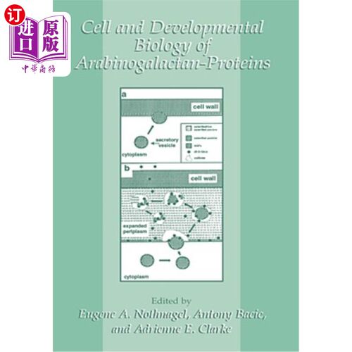 海外直订Cell and Developmental Biology of Arabinogalactan-Proteins 阿拉伯半乳糖蛋白质的细胞与发育生物学