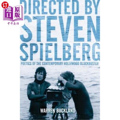 海外直订Directed by Steven Spielberg: Poetics of the Contemporary Hollywood Blockbuster 导演:史蒂文·斯皮尔伯格:当代