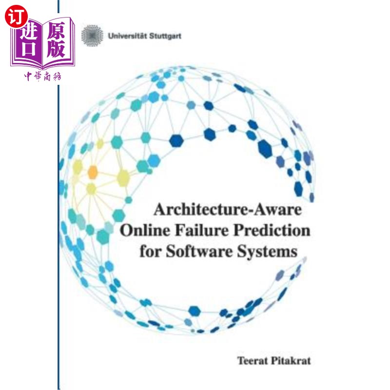 海外直订Architecture-Aware Online Failure Prediction for Software Systems 基于体系结构的软件系统在线故障预测