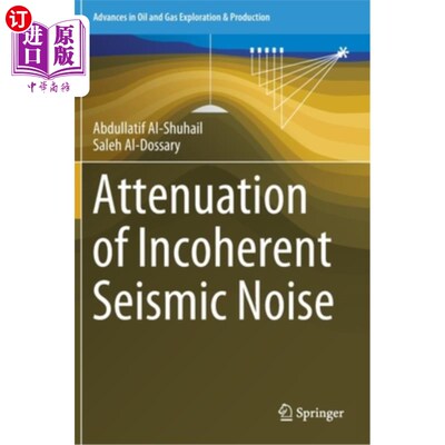 海外直订Attenuation of Incoherent Seismic Noise 非相干地震噪声的衰减