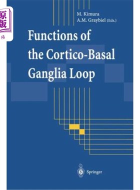 海外直订医药图书Functions of the Cortico-Basal Ganglia Loop 皮质-基底神经节回路的功能