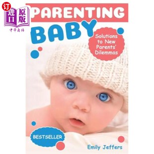 New 新父母困境 Baby 解决方案 育儿宝宝 Solutions Dilemmas 海外直订Parenting Parents