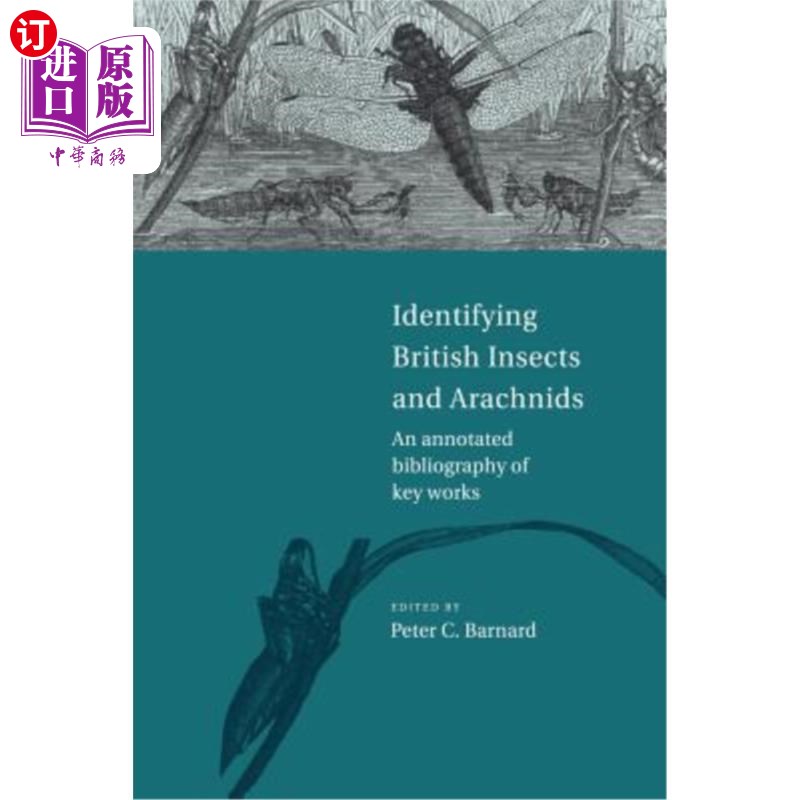 海外直订Identifying British Insects and Arachnids: An Annotated Bibliography of Key Work 英国昆虫和蛛形纲动物的鉴定：关