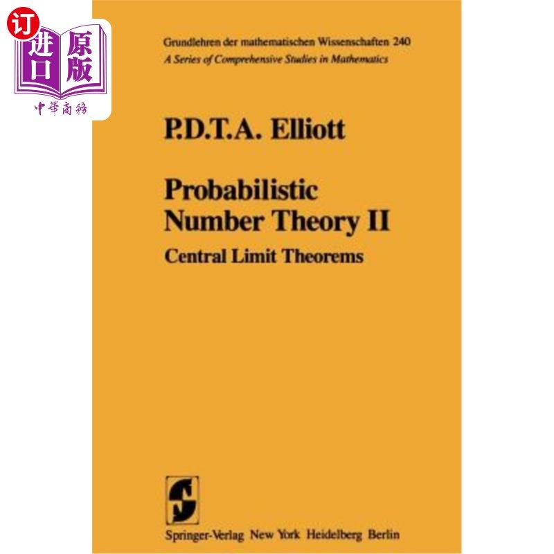 海外直订Probabilistic Number Theory II: Central Limit Theorems 概率数论II：中心极限定理