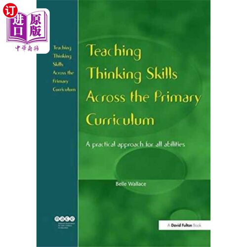 海外直订Teaching Thinking Skills Across the Primary Curr... 在小学课程中教授思维技能