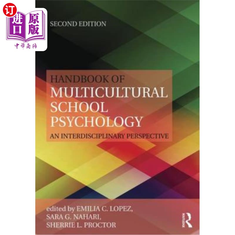 海外直订Handbook of Multicultural School Psychology: An Interdisciplinary Perspective 多元文化学派心理学手册:跨学科视角