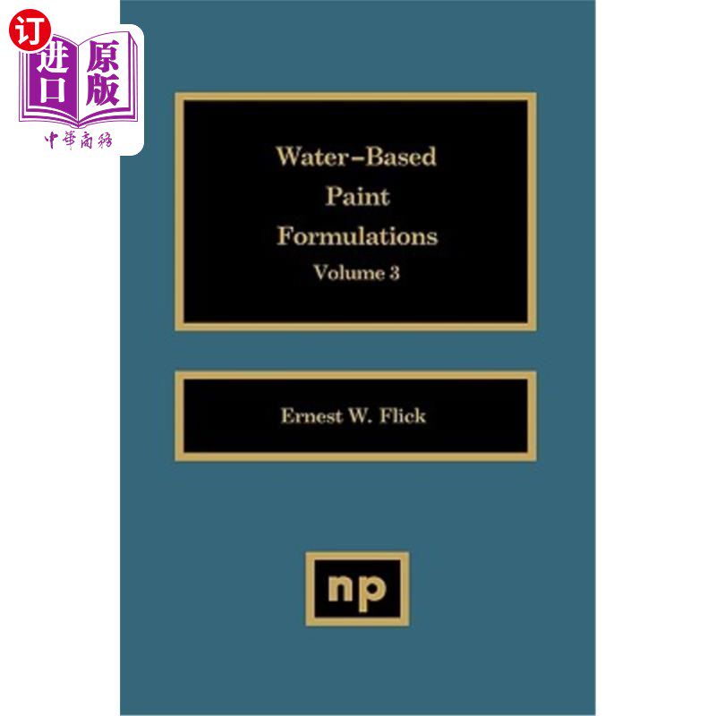 海外直订Water-Based Paint Formulations, Vol. 3 水性涂料配方,第3卷