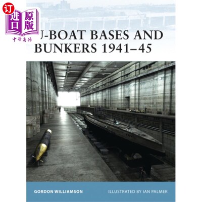 海外直订U-Boat Bases and Bunkers 1941-45 潜艇基地和地堡1941-45